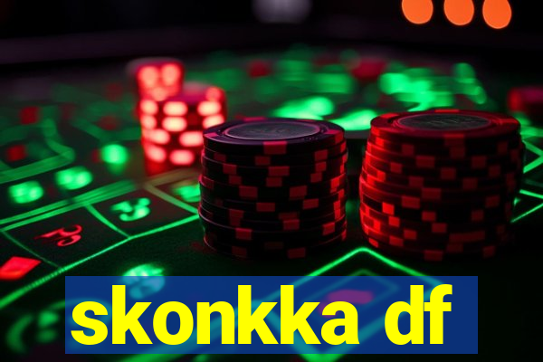 skonkka df